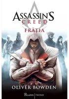 Fratia. Seria Assassin’s Creed, Vol.2