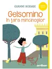 Gelsomino in tara mincinosilor