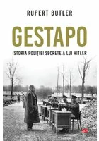 GESTAPO. Istoria politiei secrete a lui Hitler. Vol 114