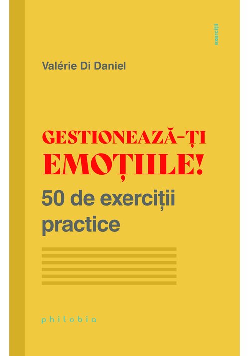 Gestioneaza-ti emotiile!