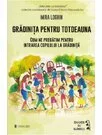 Gradinita pentru totdeauna