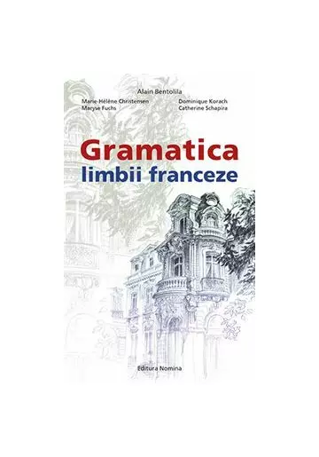 Gramatica limbii Franceze (nivelul B2-C2)