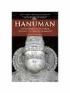 Hanuman. Devotiunea si puterea zeului cu chip de maimuta