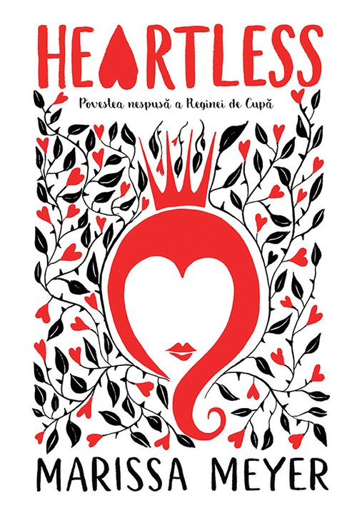 Heartless: povestea nespusa a reginei de cupa