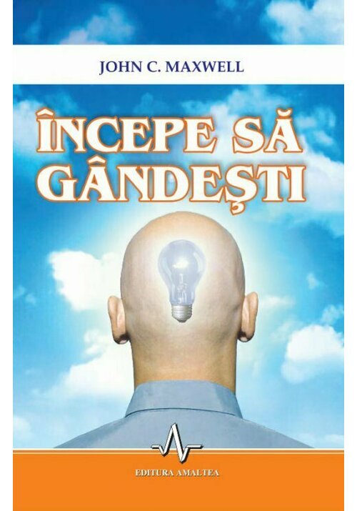 Incepe sa gandesti