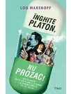 Inghite Platon, nu Prozac!