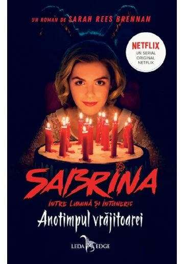 Anotimpul vrajitoarei. Seria Sabrina: Intre lumina si intuneric. Vol.1