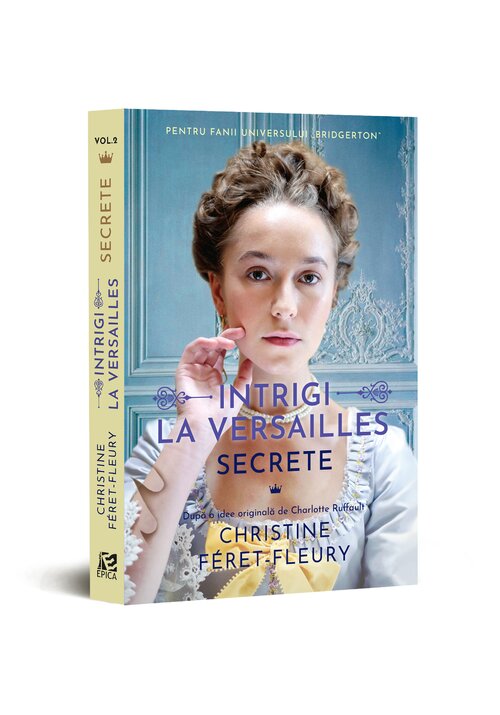 Intrigi La Versailles, Vol. 2, Secrete