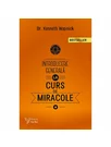 Introducere generală la „Cursul de miracole”