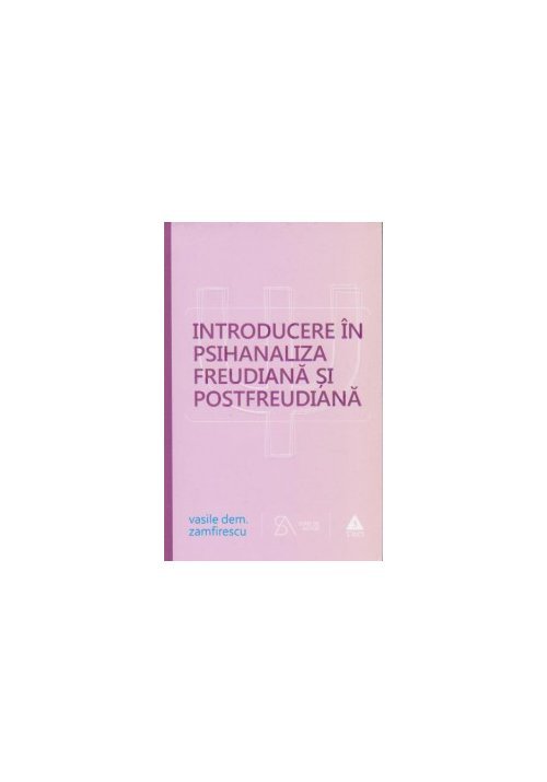 Vezi detalii pentru Introducere in psihanaliza freudiana si postfreudiana