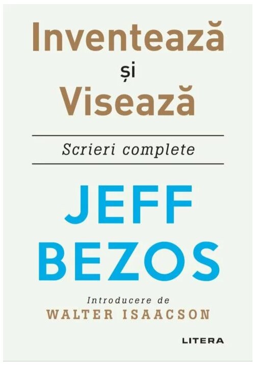 Inventeaza si viseaza. Scrieri complete