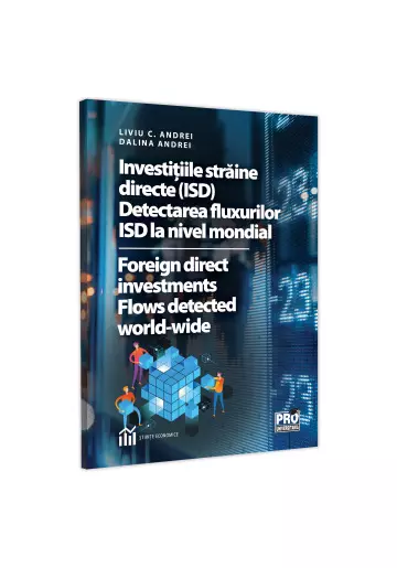 Investitiile straine directe (ISD). Detectarea fluxurilor ISD la nivel mondial. Foreign direct investments. Flows detected world-wide