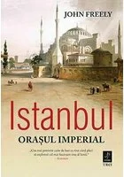 Istanbul, orasul imperial