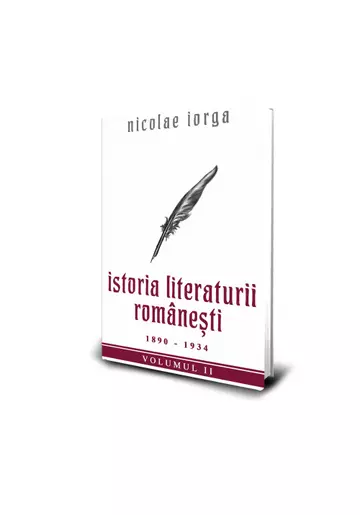 Istoria Literaturii Romanesti (1890 - 1934) - Nicolae Iorga