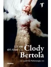 La vie en rose cu Clody Bertola