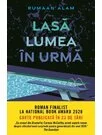 Lasa lumea in urma