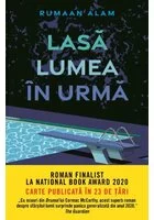 Lasa lumea in urma