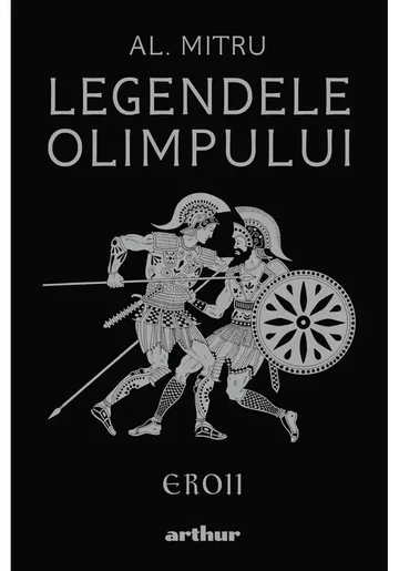 Legendele Olimpului: Eroii | editie ilustrata