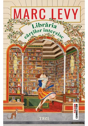 Libraria cartilor interzise - Marc Levy