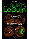 Lumii ii spuneau padure