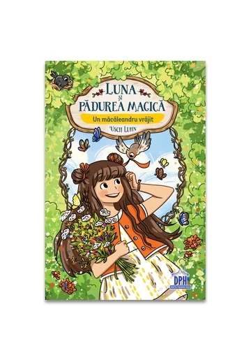 Luna si Padurea Magica - Vol. 4: Un macaleandru vrajit