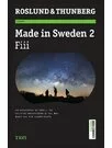 Made in Sweden 2: Fiii