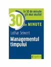 Managementul timpului in 30 de minute