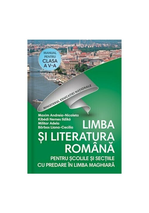 Manual pentru clasa a v-a - limba si literatura romana pentru scolile si sectiile cu predare in limba maghiara + cd