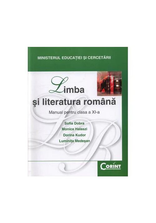 Manual pentru clasa a XI-a – Limba si literatura romana Corint