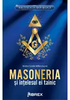 Masoneria si intelesul ei tainic