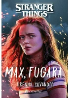 Max, Fugara. Un roman Stranger Things