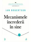 Mecanismele increderii in sine
