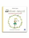 Meduza magica: Carte despre acceptarea emotiilor