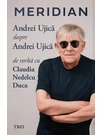 Meridian: Andrei Ujica despre Andrei Ujica: De vorba cu Claudia Nedelcu Duca