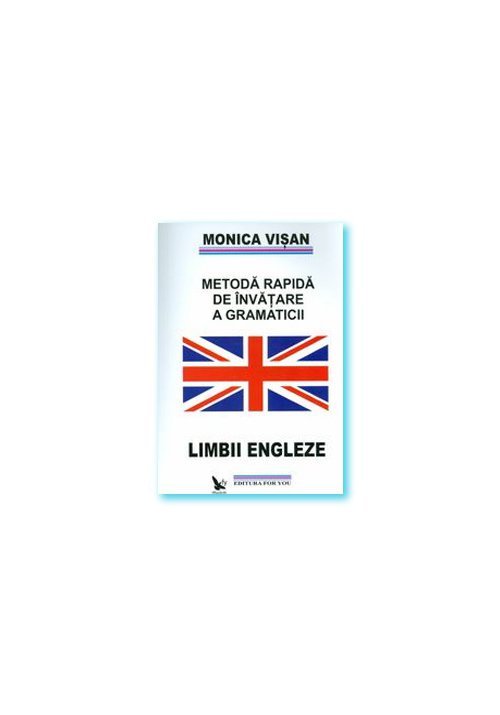 Metodă rapidă de învățare a gramaticii Limbii Engleze (3 volume)
