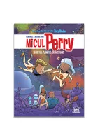 Micul Perry - Secretul planetei ratacitoare - vol 1