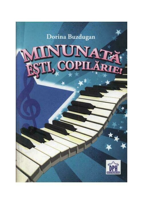Minunata esti, copilarie