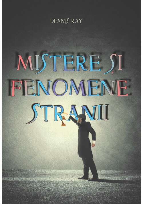 Mistere și fenomene stranii