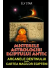 MISTERELE ASTROLOGIEI EGIPTULU ANTIC
