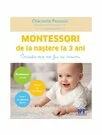 Montessori de la nastere la 3 ani