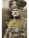 Mustatile feldmaresalului Mackensen – antiroman. Bucurestii sub ocupatie straina, 1916–1918