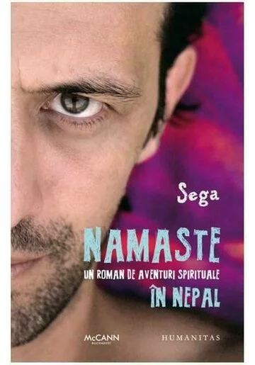 Namaste. Un roman de aventuri spirituale in Nepal