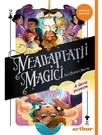Neadaptatii magici (#2) A doua poveste