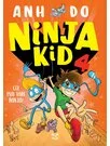 NINJA KID 4. Cel mai tare Ninja!