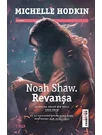 Noah Shaw. Revansa