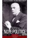 Note politice Vol.1: 1897-1915 - Alexandru Marghiloman