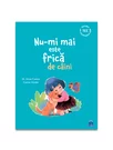 Nu-mi mai este frica de caini
