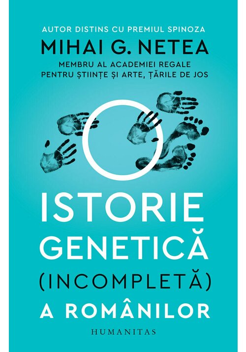 O istorie genetica (incompleta) a romanilor Carti >> Carti de stiinta si tehnica >> Stiinta Tehnica