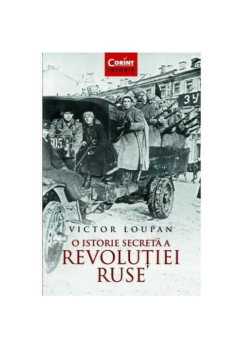 O istorie secreta a Revolutiei Ruse Corint