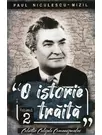 O istorie traita, Vol.2